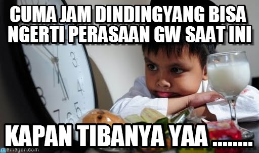 Meme Lucu menunggu buka puasa