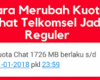 cara merubah kuota chat ke kuota reguler
