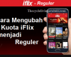 cara merubah kuota iflix menjadi kuota reguler biasa